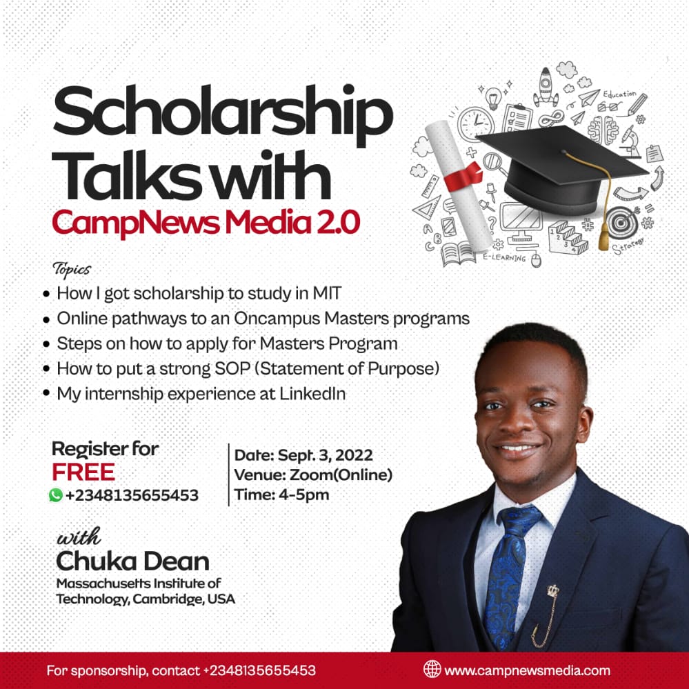 Chuka Dean Ezeoguine, Scholarship Talks With CampNews Media
