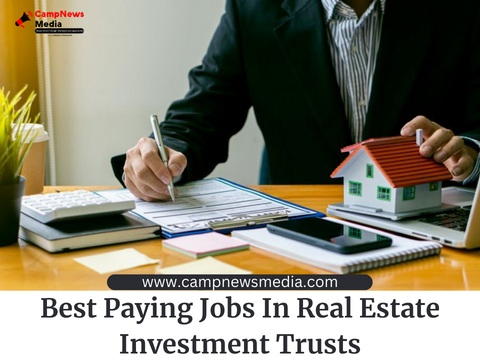 Best Paying Jobs In Real Estate Investment Trusts 2022