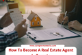 How To Become A Real Estate Agent In Toronto