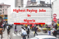 Highest Paying Jobs In Nigeria