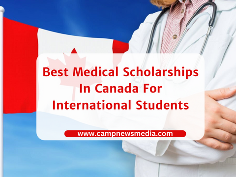 Best Medical Scholarships In Canada For International Students